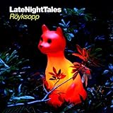 Late Night Tales - Ryksopp - [�щ���E�����d�l�A����] (BRALN32)