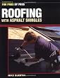 For Pros by Pros Roofing W/ASP