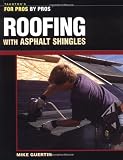 For Pros by Pros Roofing W/ASP