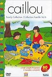 Caillou - Family Collection: Volume 6