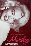 Produkt-Bild: Conversations with Marilyn / by W.J. Weatherby