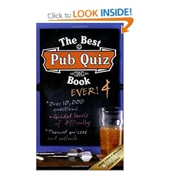 The Best Pub Quiz Book Ever! 4 (Quiz Book)