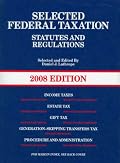 Selected Federal Taxation Statutes & Regulations, with Motro Tax Map, 2008 ed. (American Casebook)