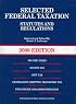 Selected Federal Taxation Statutes & Regulations, with Motro Tax Map, 2008 ed. (American Casebook)