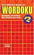 The Official Book of Wordoku #2: Sudoku Puzzles for Word Lovers (No. 2)