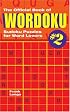 The Official Book of Wordoku #2: Sudoku Puzzles for Word Lovers (Wordoku)