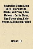 Produkt-Bild: Australian Chefs: Anna Gare, Peter Russell-Clarke, Neil Perry, Adam Melonas, Curtis Stone, Ben O'Donoghue, Kylie Kwong, Guillaume Brahim