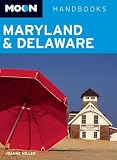 Moon Maryland and Delaware (Moon Handbooks)