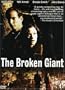 The Broken Giant