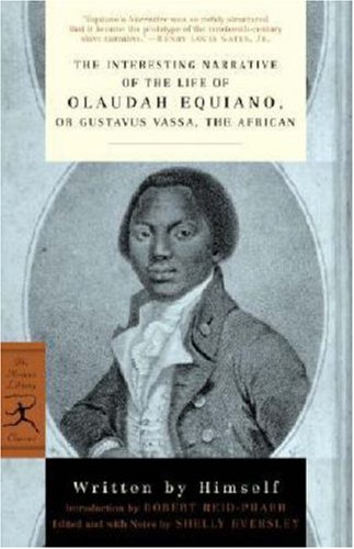 The Interesting Narrative of the Life of Olaudah Equiano: or, Gustavus Vassa, the African (Modern Library Classics)
