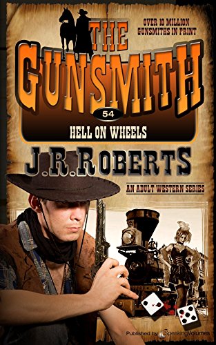 Hell on Wheels (The Gunsmith Book 54)