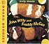 John Willy and Freddy Mcgee (Board Buddies)