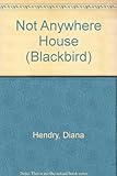 The not-anywhere house