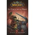 World of Warcraft : Le Cycle de la Haine