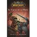 World of Warcraft : Le Cycle de la Haine
