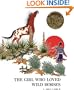 The Girl Who Loved Wild Horses (Turtleback School & Library Binding Edition)