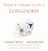 What It Means to Be a Longhorn:  Darrel Royal Mack Brown and Texas's Greatest Players (What It Means to Be ...)