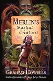 Merlin's magical creatures