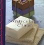 Secrets de beaut� d'antan