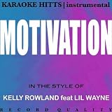 Motivation (Kelly Rowland & Lil Wayne Motivation Instrumental