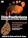 Dire Predictions: Understanding Global Warming - The Illustrated Guide to the Findings of the IPCC