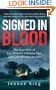 Signed in Blood: The True Story of Two Women, a Sinister Plot, and Cold Blooded Murder (St. Martin's True Crime Library)