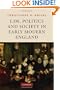 Law, Politics and Society in Early Modern England