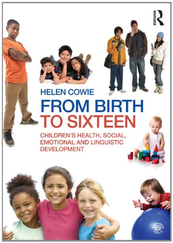 From Birth to Sixteen: Children's Health, Social, Emotional and Linguistic Development