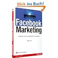Facebook Marketing: Gestalten Sie Ihre erfolgreichen Kampagnen