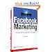 Facebook Marketing: Gestalten Sie Ihre erfolgreichen Kampagnen