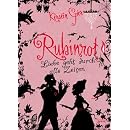 Rubinrot - Liebe geht durch alle Zeiten