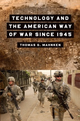 Technology and the American Way of War Since 1945