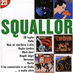 I GRANDI SUCCESSI: SQUALLOR -