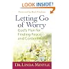 Letting Go of Worry: God's Plan for Finding Peace and Contentment