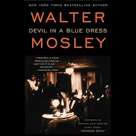 Devil in a Blue Dress: An Easy Rawlins Mystery (Unabridged)