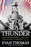 Sea of Thunder: Four Commanders and the Last Great Naval Campaign 1941-1945