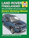 Land Rover Freelander Service and Repair Manual: 1997-2006 (Haynes Service and Repair Manuals)