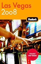 Fodor's Las Vegas 2008 (Fodor's Gold Guides)