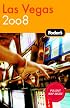 Fodor's Las Vegas 2008 (Fodor's Gold Guides)