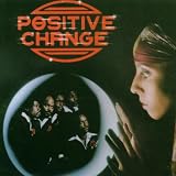 Positive Change