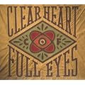 Clear Heart Full Eyes