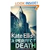 A Perfect Death: Wesley Peterson crime series: book 13: A Thirteenth-century Legend - A Truth That Some Would Kill for (Wesley Peterson Series)