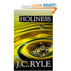 Holiness: Its Nature, Hindrances, Difficulties and Roots