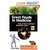 Great Feuds in Medicine: Ten of the Liveliest Disputes Ever