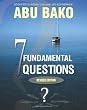 7 Fundamental Questions: Revised Edition