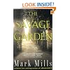The Savage Garden