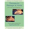 Therapeutic Massage at Home: Learn to Rub People The right way