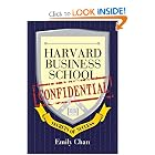 Harvard Business School Confidential: Secrets of Success by Emily Chan