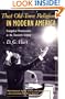 That Old-Time Religion in Modern America: Evangelical Protestantism in the Twentieth Century (American Ways Series)