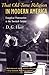 That Old-Time Religion in Modern America: Evangelical Protestantism in the Twentieth Century (The American Ways Series)